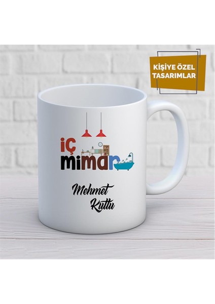 Kişiye Özel Isim Yazılabilir Iç Mimar Kupa Bardak