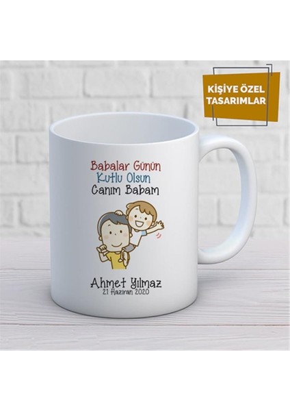 Kişiye Özel Isim Yazılabilir Babalar Günün Kutlu Olsun Canım Babam Kupa Bardak