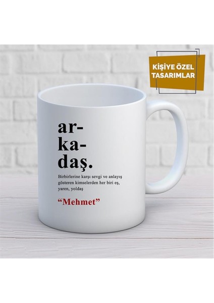 Kişiye Özel Isim Yazılabilir Arkadaşa Güzel Sözler Kupa Bardak