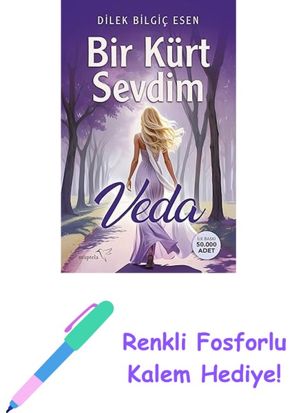 Bir Kürt Sevdim - Veda + Renkli Fosforlu Kalem