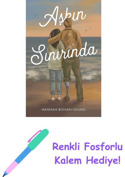 Aşkın Sınırında + Renkli Fosforlu Kalem