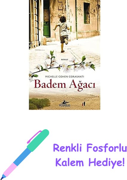 Badem Ağacı + Renkli Fosforlu Kalem