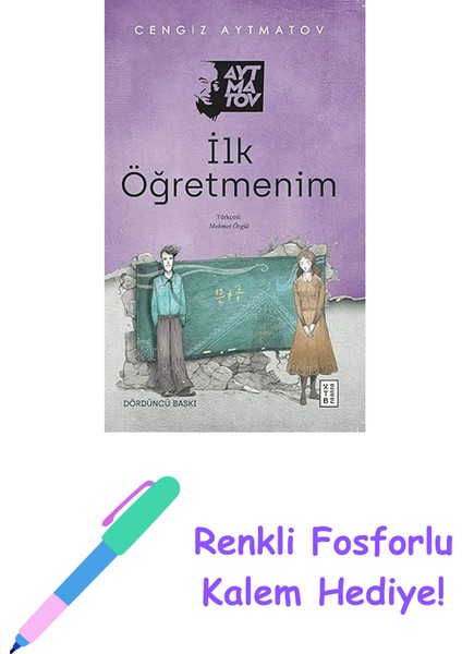Ilk Öğretmenim + Renkli Fosforlu Kalem
