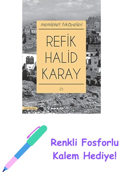 Memleket Hikayeleri: 100 Temel Eser + Renkli Fosforlu Kalem