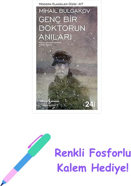 Genç Bir Doktorun Anıları: Modern Klasikler Serisi + Renkli Fosforlu Kalem