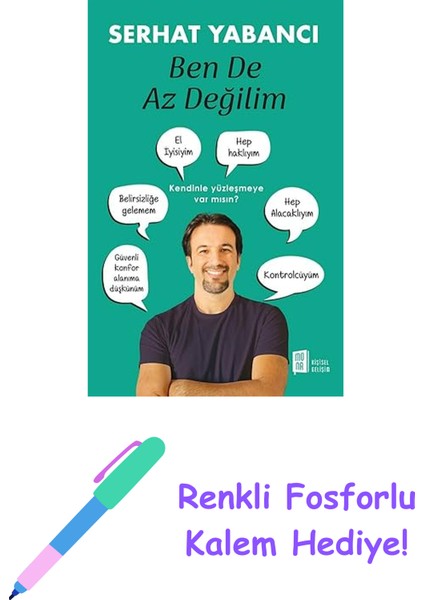 Ben De Az Değilim + Renkli Fosforlu Kalem