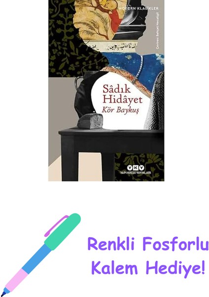 Kör Baykuş + Renkli Fosforlu Kalem