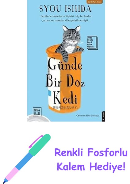 Günde Bir Doz Kedi + Renkli Fosforlu Kalem
