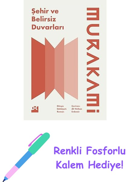 Şehir ve Belirsiz Duvarları + Renkli Fosforlu Kalem