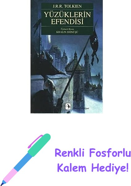 Yüzüklerin Efendisi 3: Kralın Dönüşü + Renkli Fosforlu Kalem