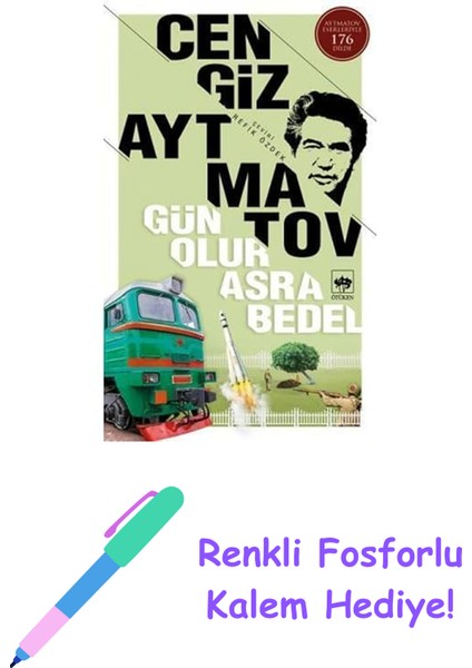 Gün Olur Asra Bedel: Bütün Eserleri 5 + Renkli Fosforlu Kalem