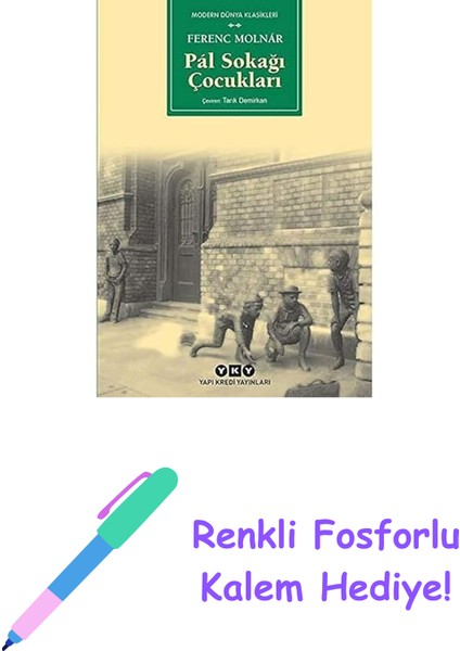 Pál Sokağı Çocukları (Küçük Boy) + Renkli Fosforlu Kalem
