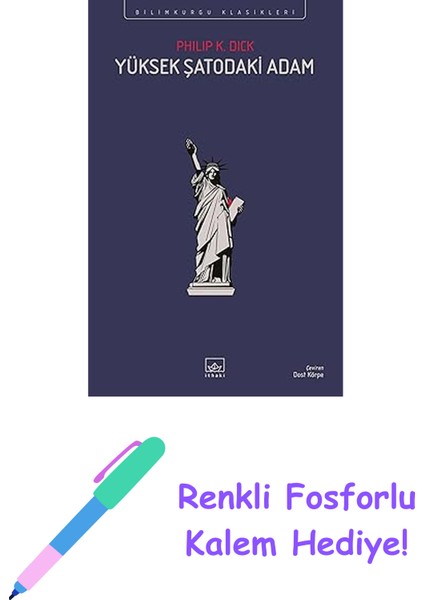 Yüksek Şatodaki Adam + Renkli Fosforlu Kalem