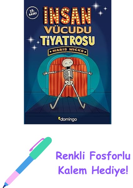 Insan Vücudu Tiyatrosu + Renkli Fosforlu Kalem