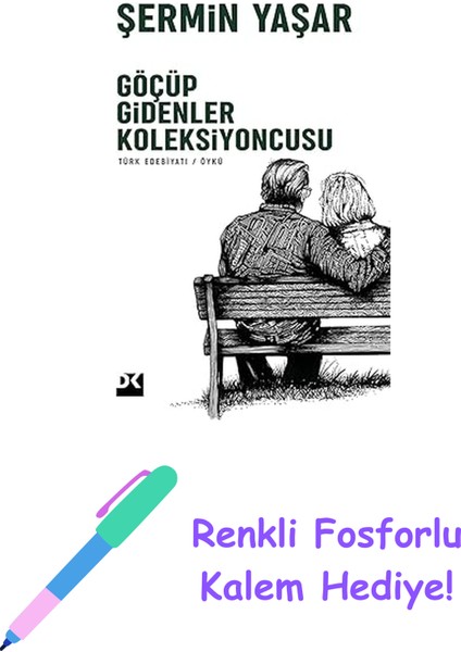 Göçüp Gidenler Koleksiyoncusu + Renkli Fosforlu Kalem