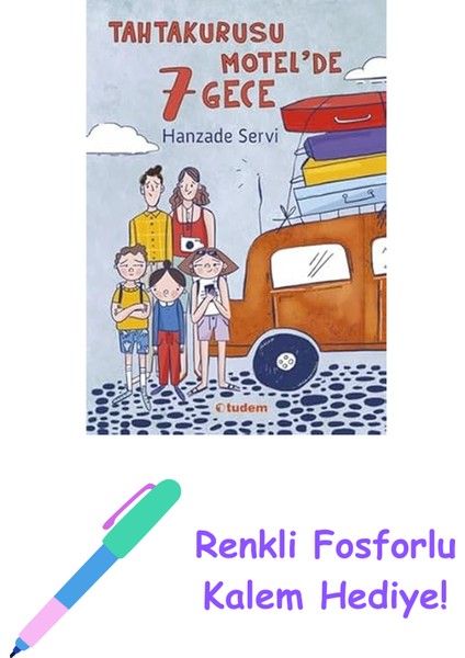 Tahtakurusu Motel'de 7 Gece + Renkli Fosforlu Kalem