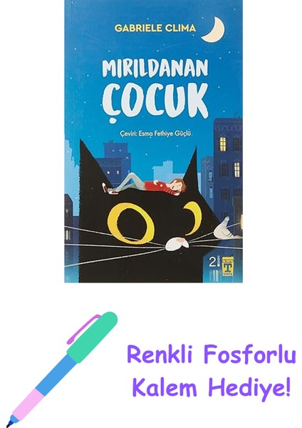Mırıldanan Çocuk + Renkli Fosforlu Kalem
