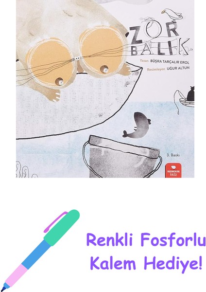 Zor Balık + Renkli Fosforlu Kalem
