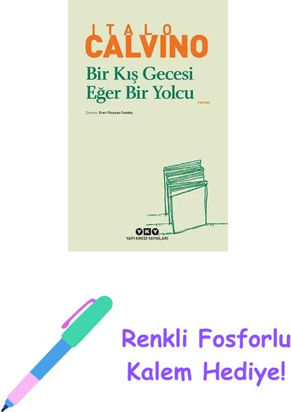 Bir Kış Gecesi Eğer Bir Yolcu + Renkli Fosforlu Kalem