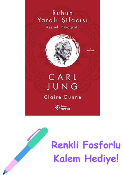 Ruhun Yaralı Şifacısı Carl Jung + Renkli Fosforlu Kalem