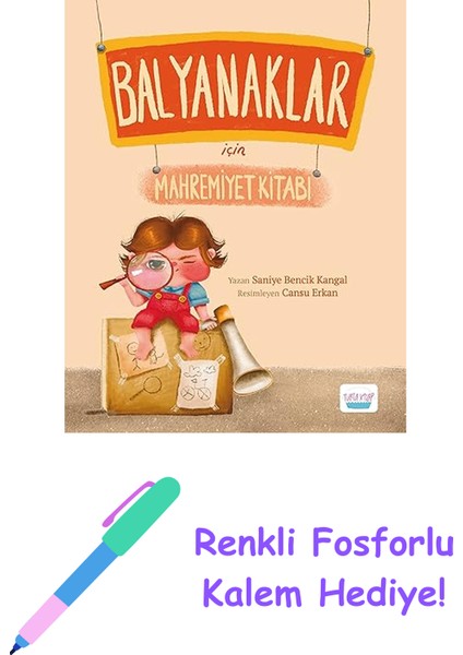 Balyanaklar Için Mahremiyet Kitabı + Renkli Fosforlu Kalem