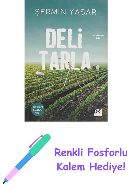Deli Tarla + Renkli Fosforlu Kalem