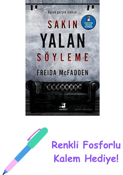 Sakın Yalan Söyleme + Renkli Fosforlu Kalem