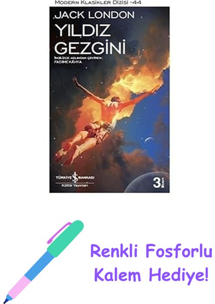 Yıldız Gezgini: Modern Klasikler Serisi + Renkli Fosforlu Kalem