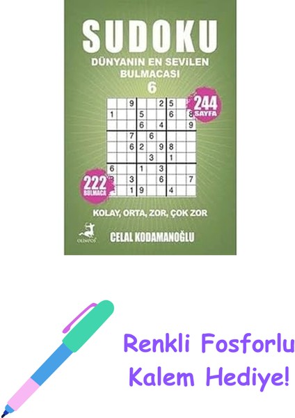 Sudoku - Dünyanın En Sevilen Bulmacası 6: Kolay, Orta, Zor, Çok Zor + Renkli Fosforlu Kalem
