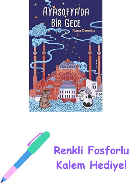 Ayasofya’da Bir Gece + Renkli Fosforlu Kalem