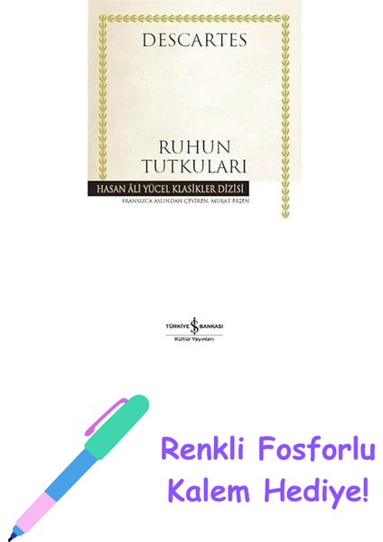 Ruhun Tutkuları + Renkli Fosforlu Kalem