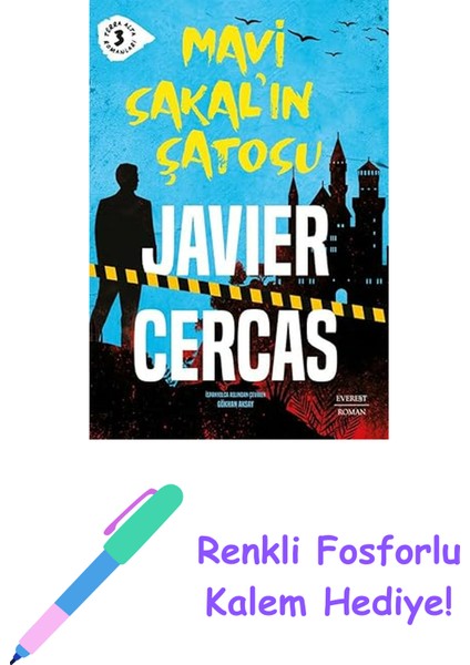 Mavi Sakal’ın Şatosu: Terra Alta Romanları 3 + Renkli Fosforlu Kalem