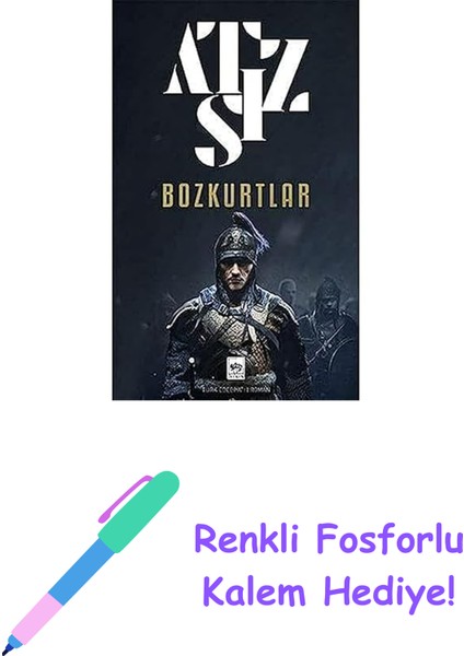 Bozkurtlar + Renkli Fosforlu Kalem