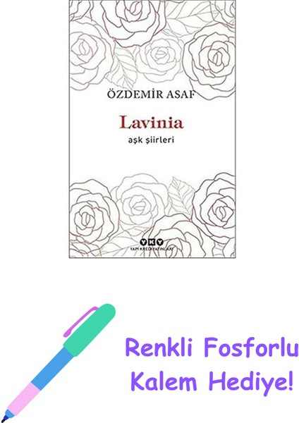 Lavinia - Aşk Şiirleri + Renkli Fosforlu Kalem