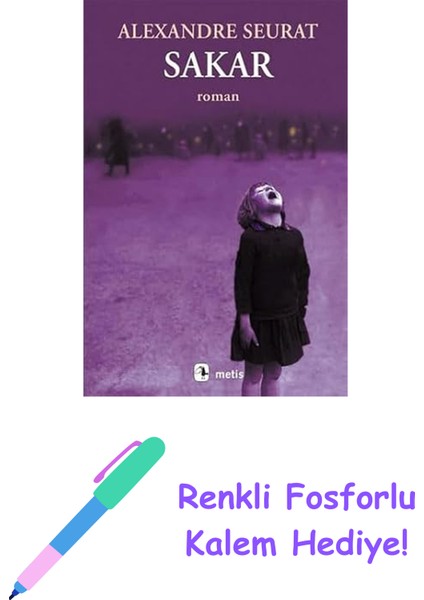 Sakar + Renkli Fosforlu Kalem