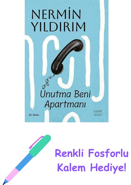 Unutma Beni Apartmanı + Renkli Fosforlu Kalem