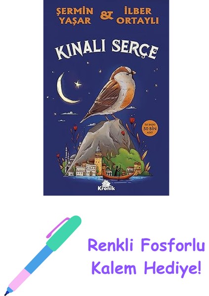 Kınalı Serçe + Renkli Fosforlu Kalem