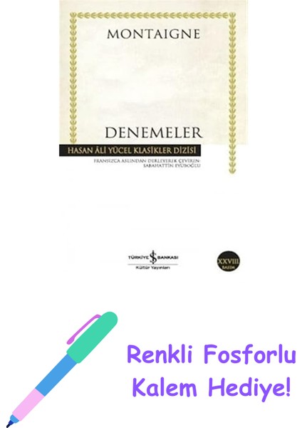Denemeler: Hasan Ali Yücel Klasikler + Renkli Fosforlu Kalem
