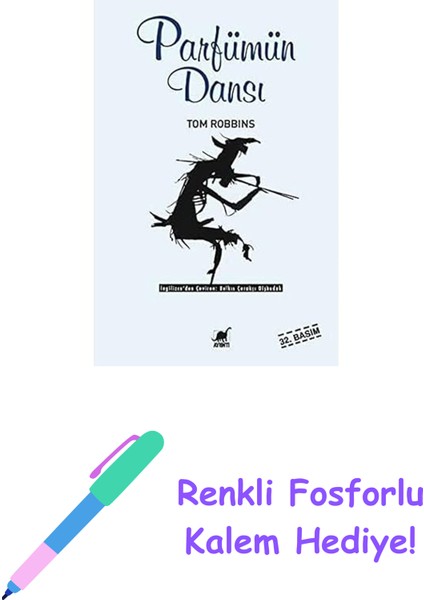 Parfümün Dansı + Renkli Fosforlu Kalem