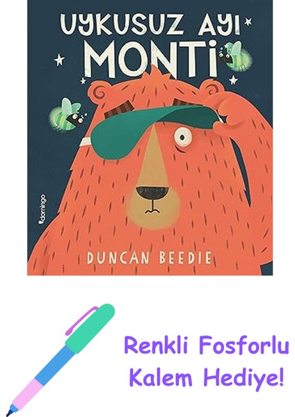 Uykusuz Ayı Monti + Renkli Fosforlu Kalem