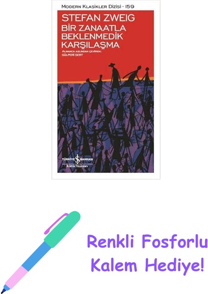 Bir Zanaatla Beklenmedik Karşılaşma + Renkli Fosforlu Kalem