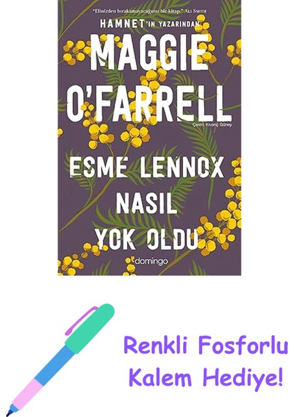 Esme Lennox Nasıl Yok Oldu + Renkli Fosforlu Kalem