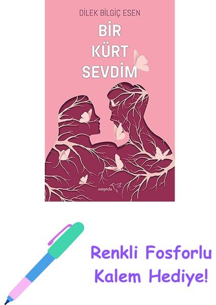 Bir Kürt Sevdim + Renkli Fosforlu Kalem