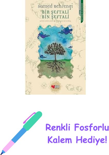 Bir Şeftali Bin Şeftali + Renkli Fosforlu Kalem