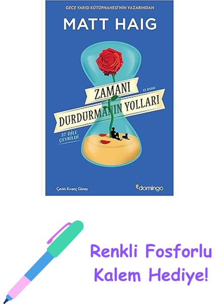 Zamanı Durdurmanın Yolları + Renkli Fosforlu Kalem