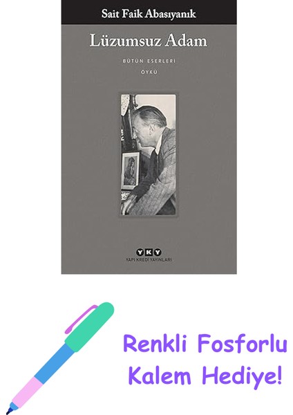 Lüzumsuz Adam + Renkli Fosforlu Kalem