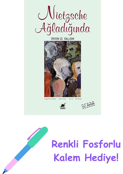 Nietzsche Ağladığında + Renkli Fosforlu Kalem