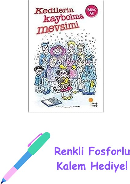 Kedilerin Kaybolma Mevsimi: 2, 3. Sınıflar + Renkli Fosforlu Kalem