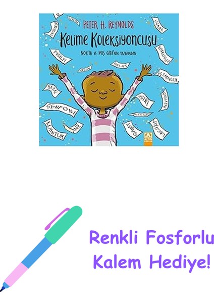 Kelime Koleksiyoncusu (Ciltli: Nokta ve Mış Gibi'nin Yazarından + Renkli Fosforlu Kalem