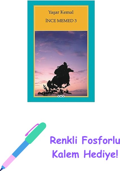 Ince Memed 3 + Renkli Fosforlu Kalem